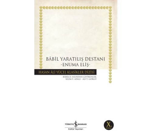 Babil Yaratılış Destanı - Hasan Ali Yücel Klasikleri