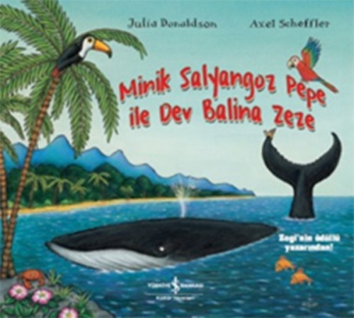 Minik Salyangoz Pepe İle Dev Balina Zeze Minik Salyangoz Pepe İle Dev Balina Zeze