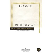 Deliliğe Övgü - Hasan Ali Yücel Klasikleri