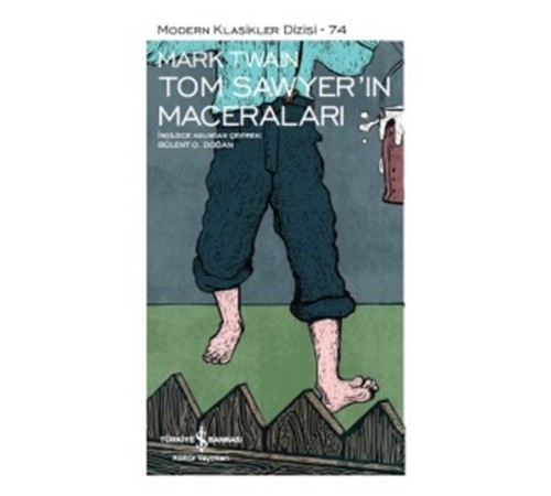 Tom Sawyerin Maceraları - Modern Klasikler Dizisi
