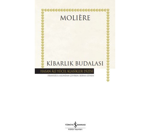 Kibarlık Budalası - Hasan Ali Yücel Klasikleri (Ciltli)
