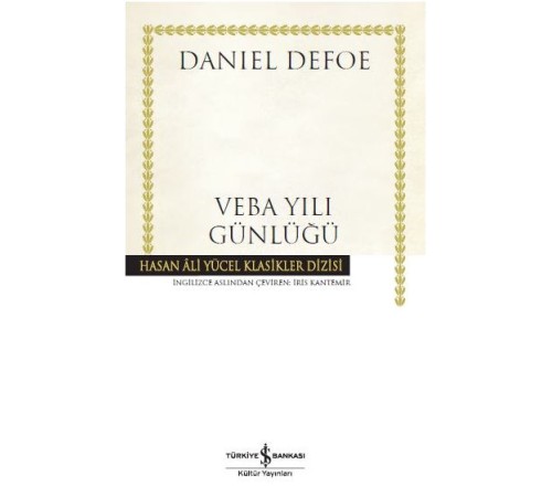 Veba Yılı Günlüğü - Hasan Ali Yücel Klasikleri (Ciltli) Veba Yılı Günlüğü - Hasan Ali Yücel Klasikleri (Ciltli)