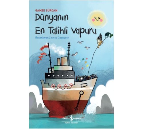 Dünyanın En Talihli Vapuru