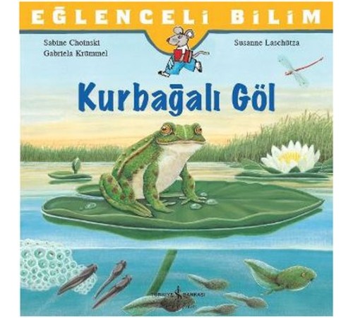 Eğlenceli Bilim: Kurbağalı Göl Eğlenceli Bilim: Kurbağalı Göl