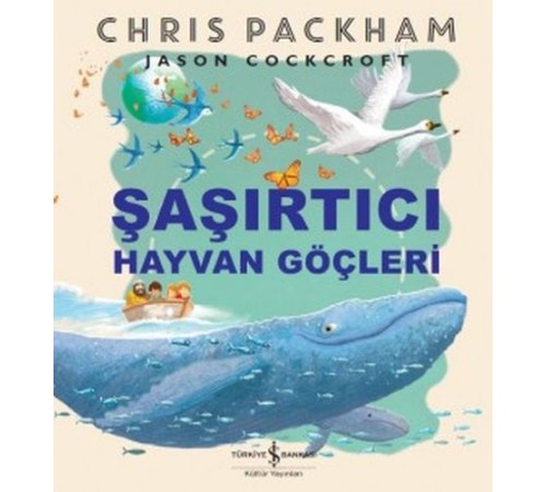 Şaşırtıcı Hayvan Göçleri Şaşırtıcı Hayvan Göçleri