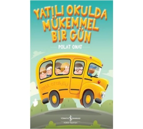 Yatılı Okulda Mükemmel Bir Gün Yatılı Okulda Mükemmel Bir Gün