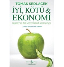 İyi, Kötü ve Ekonomi