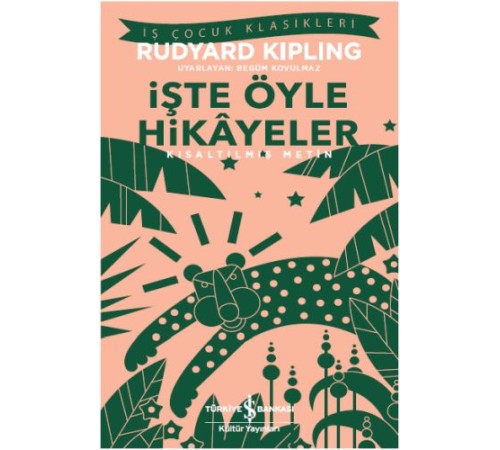 İşte Öyle Hikayeler (Kısaltılmış Metin)