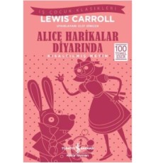 Alice Harikalar Diyarında (Kısaltılmış Metin)