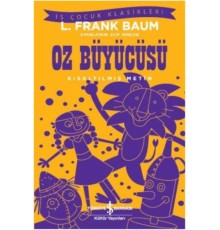 Oz Büyücüsü (Kısaltılmış Metin)