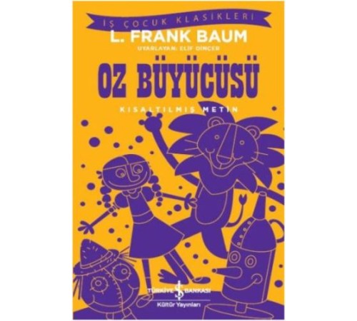 Oz Büyücüsü (Kısaltılmış Metin)
