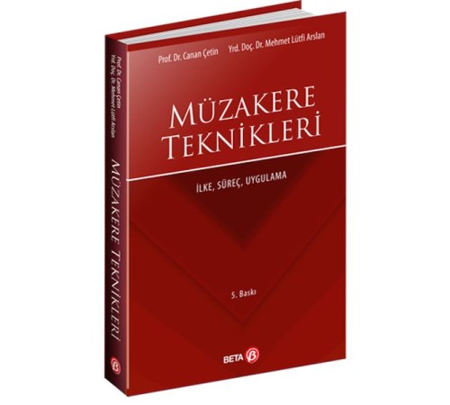 Müzakere Teknikleri İlke, Süreç, Uygulama Müzakere Teknikleri İlke, Süreç, Uygulama