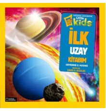 National Geographic Kids - İlk Uzay Kitabım