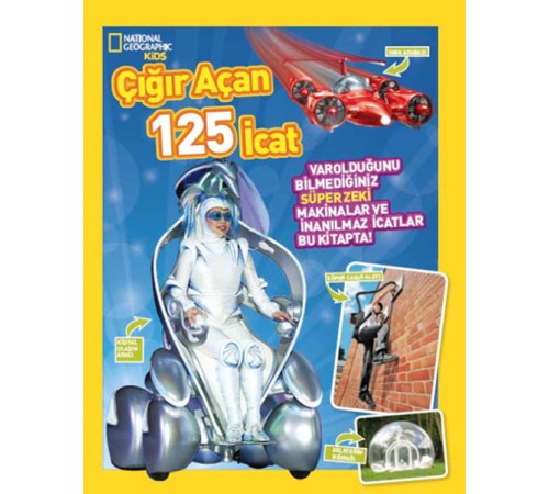 National Geographic Kids - Çığır Açan 125 İcat