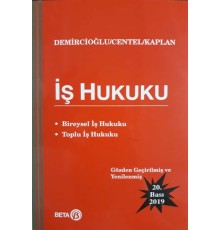 İş Hukuku (Bireysel İş Hukuku - Toplu İş Hukuku)