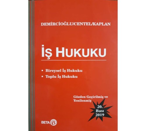 İş Hukuku (Bireysel İş Hukuku - Toplu İş Hukuku) İş Hukuku (Bireysel İş Hukuku - Toplu İş Hukuku)