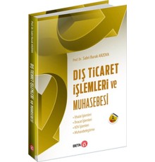 Dış Ticaret İşlemleri ve Muhasebesi