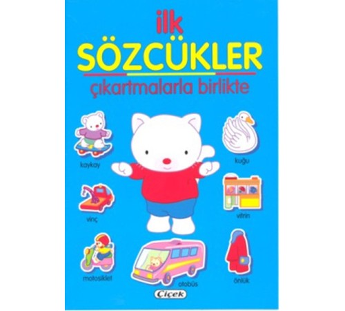 İlk Sözcükler - Çıkartmalarla Birlikte Mavi İlk Sözcükler - Çıkartmalarla Birlikte Mavi