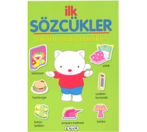 İlk Sözcükler - Çıkartmalarla Birlikte Yeşil İlk Sözcükler - Çıkartmalarla Birlikte Yeşil