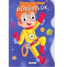 Süper Kahraman - Dürüstlük