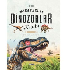 Muhteşem Dinozorlar Kitabı