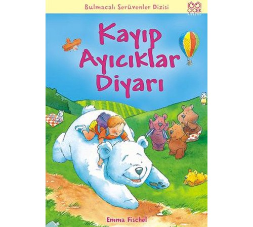 Kayıp Ayıcıklar Diyarı / Bulmacalı Serüvenler Dizisi