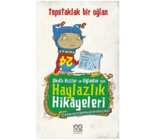 Akıllı Kızlar ve Oğlanlar İçin Haylazlık Hikayeleri