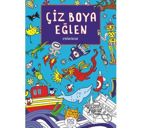 Çiz Boya Eğlen Etkinlikler Çiz Boya Eğlen Etkinlikler