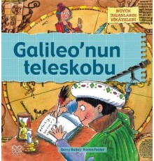 Büyük İnsanların Hikayeleri - Galileonun Teleskobu