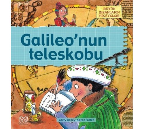 Büyük İnsanların Hikayeleri - Galileonun Teleskobu Büyük İnsanların Hikayeleri - Galileonun Teleskobu