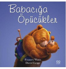 Babacığa Öpücükler