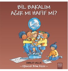 Bil Bakalım Ağır mı Hafif mi?