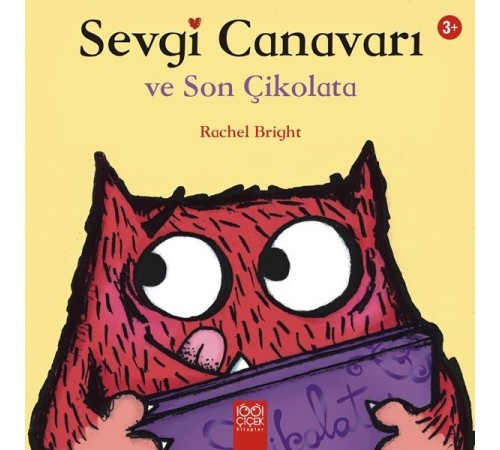 Sevgi Canavarı ve Son Çikolata