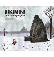 Rikimini ve Arkadaşı Ayıcık