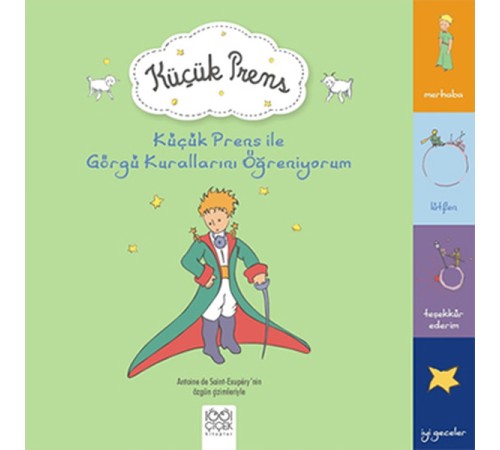 Küçük Prens ile Görgü Kurallarını Öğreniyorum Küçük Prens ile Görgü Kurallarını Öğreniyorum