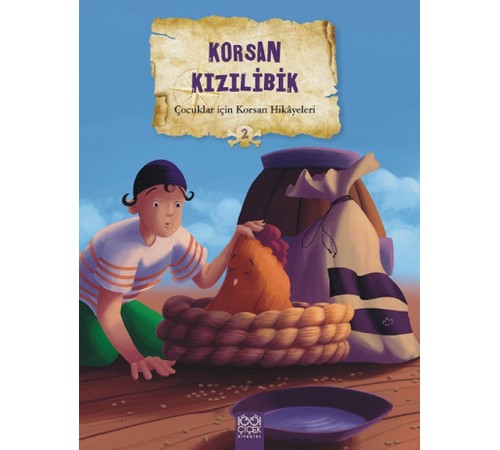 Çocuklar İçin Korsan Hikayeleri 2 - Korsan Kızılibik