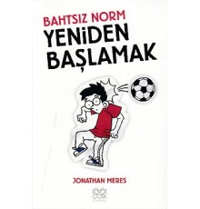 Bahtsız Norm Yeniden Başlamak