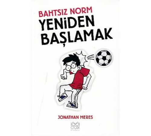 Bahtsız Norm Yeniden Başlamak