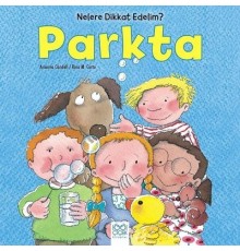 Nelere Dikkat Edelim? - Parkta
