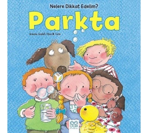 Nelere Dikkat Edelim? - Parkta