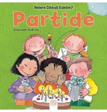 Nelere Dikkat Edelim? - Partide