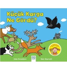 Küçük Karga Ne Gördü?