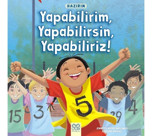 Hazırım - Yapabilirim, Yapabilirsin, Yapabiliriz!