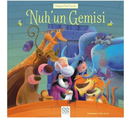 Dünyaca Ünlü Eserler - Nuh'un Gemisi