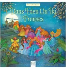 Dünyaca Ünlü Eserler - Dans Eden On İki Prenses