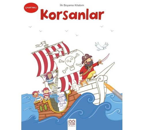 İlk Boyama Kitabım - Korsanlar İlk Boyama Kitabım - Korsanlar