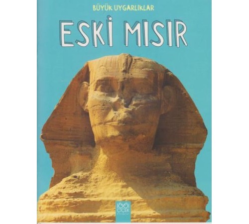 Eski Mısır Büyük Uygarlıklar Eski Mısır Büyük Uygarlıklar
