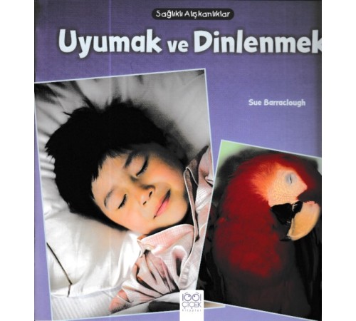 Sağlıklı Alışkanlıklar - Uyumak ve Dinlenmek