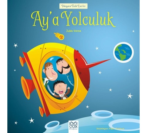 Dünyaca Ünlü Eserler - Ay'a Yolculuk