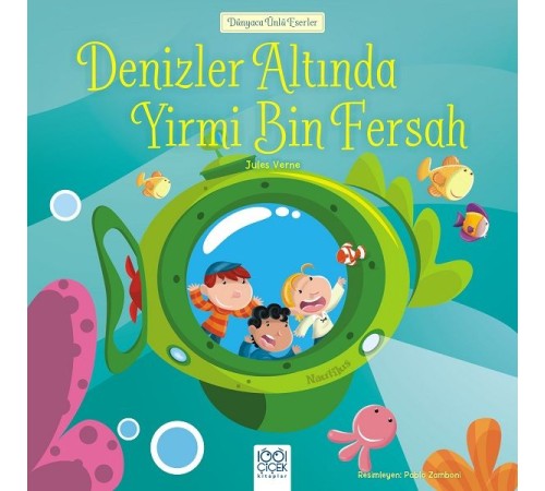 Dünyaca Ünlü Eserler - Denizler Altında Yirmi Bin Fersah